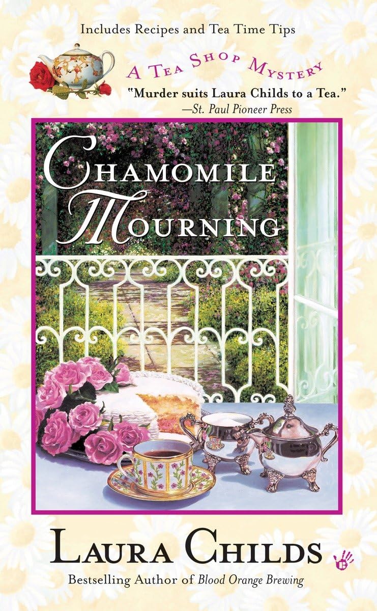 Chamomile Mourning (A Tea Shop Mystery) - 1622