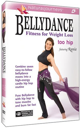 Bellydance Fitness for Weight Loss featuring Rania: Too Hip [DVD] - 9601