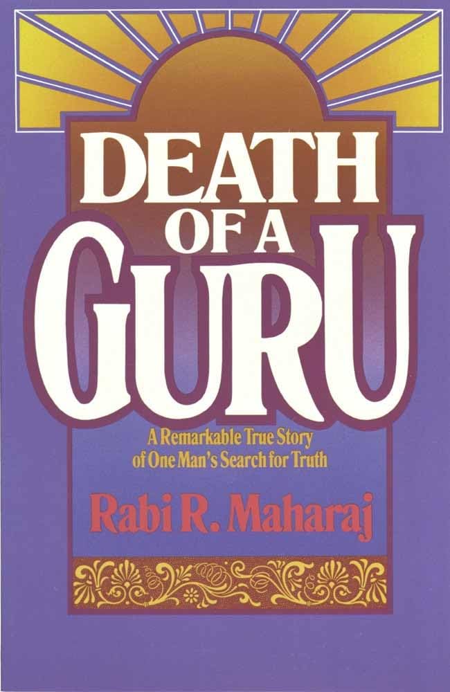 Death of a Guru: A Remarkable True Story of one Man's Search for Truth - 4196