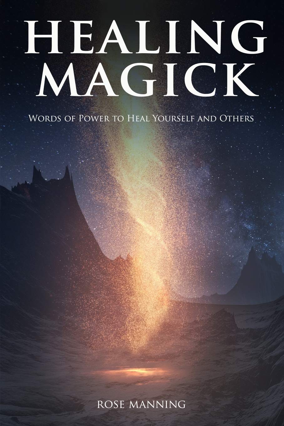 Healing Magick: Words of Power to Heal Yourself and Others (Angel Discovery) - 8637