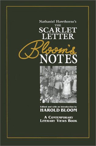 Nathaniel Hawthorne's the Scarlet Letter: Bloom's Notes (Contemporary Literary Views) - 7055