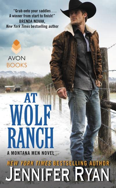 At Wolf Ranch: A Montana Men Novel (Montana Men, 1) - 8529