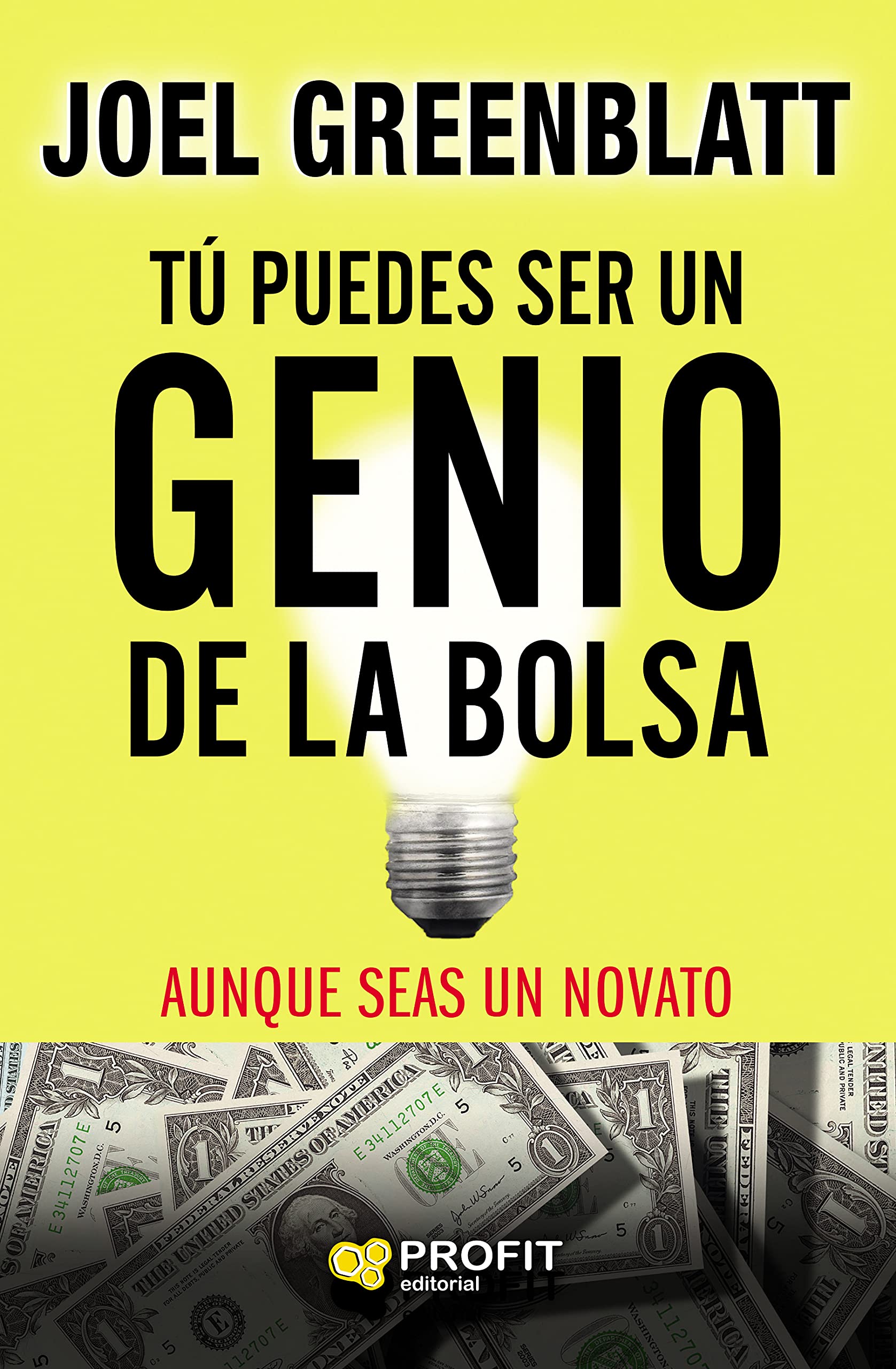 Tú puedes ser un genio de la bolsa: Aunque seas un novato (Spanish Edition)
