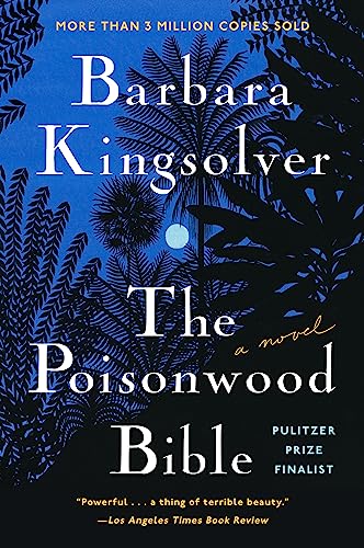 The Poisonwood Bible: A Novel (covers may vary) - 4817