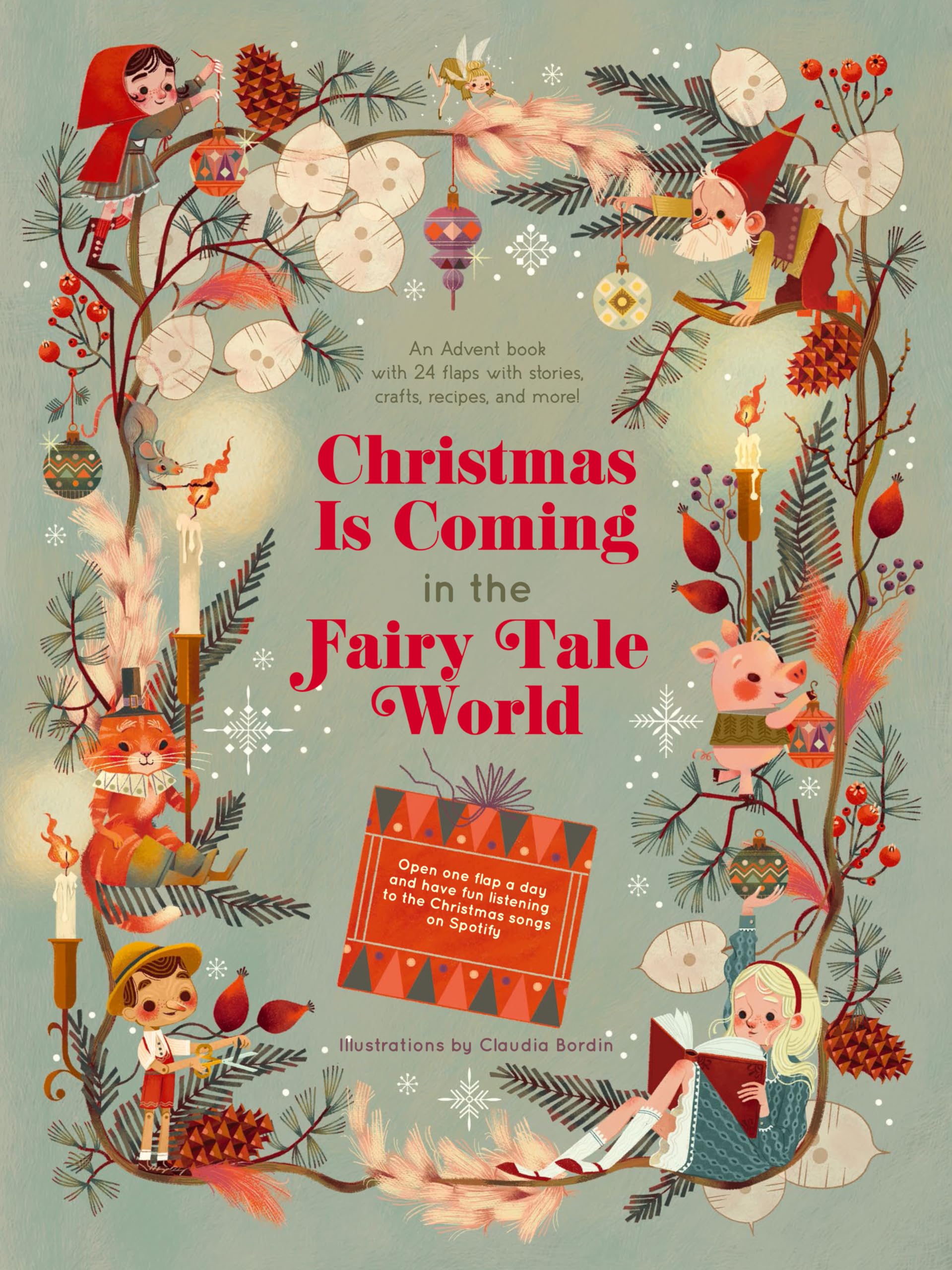 Christmas Is Coming in the Fairy Tale World: An Advent Book with 24 Flaps with Stories, Crafts, Recipes, and More! - 4500