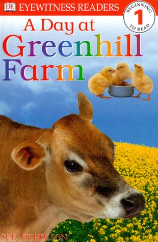 DK Readers: Day at Greenhill Farm (Level 1: Beginning to Read) - 8783