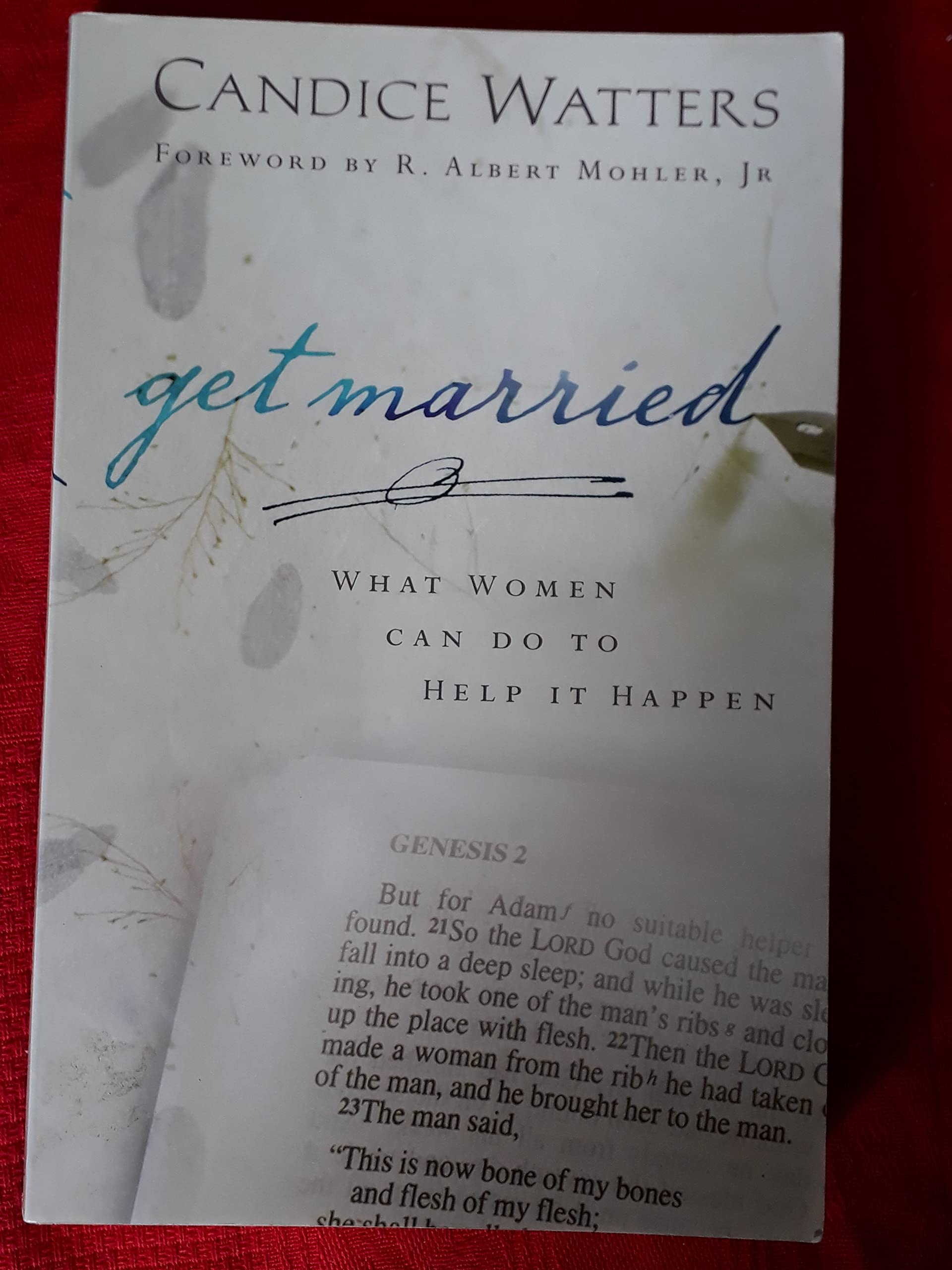 Get Married: What Women Can Do to Help It Happen - 5254