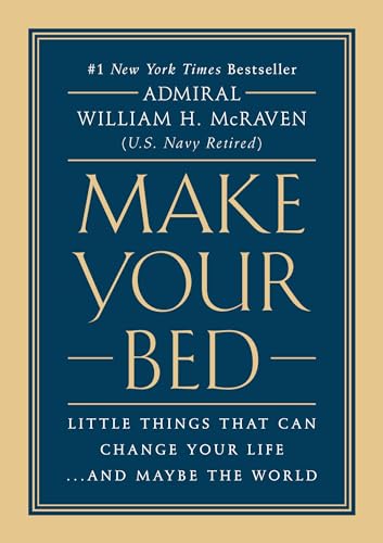 Make Your Bed: Little Things That Can Change Your Life...And Maybe the World - 8857