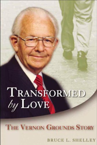 Transformed by Love: The Vernon Grounds Story - 7229