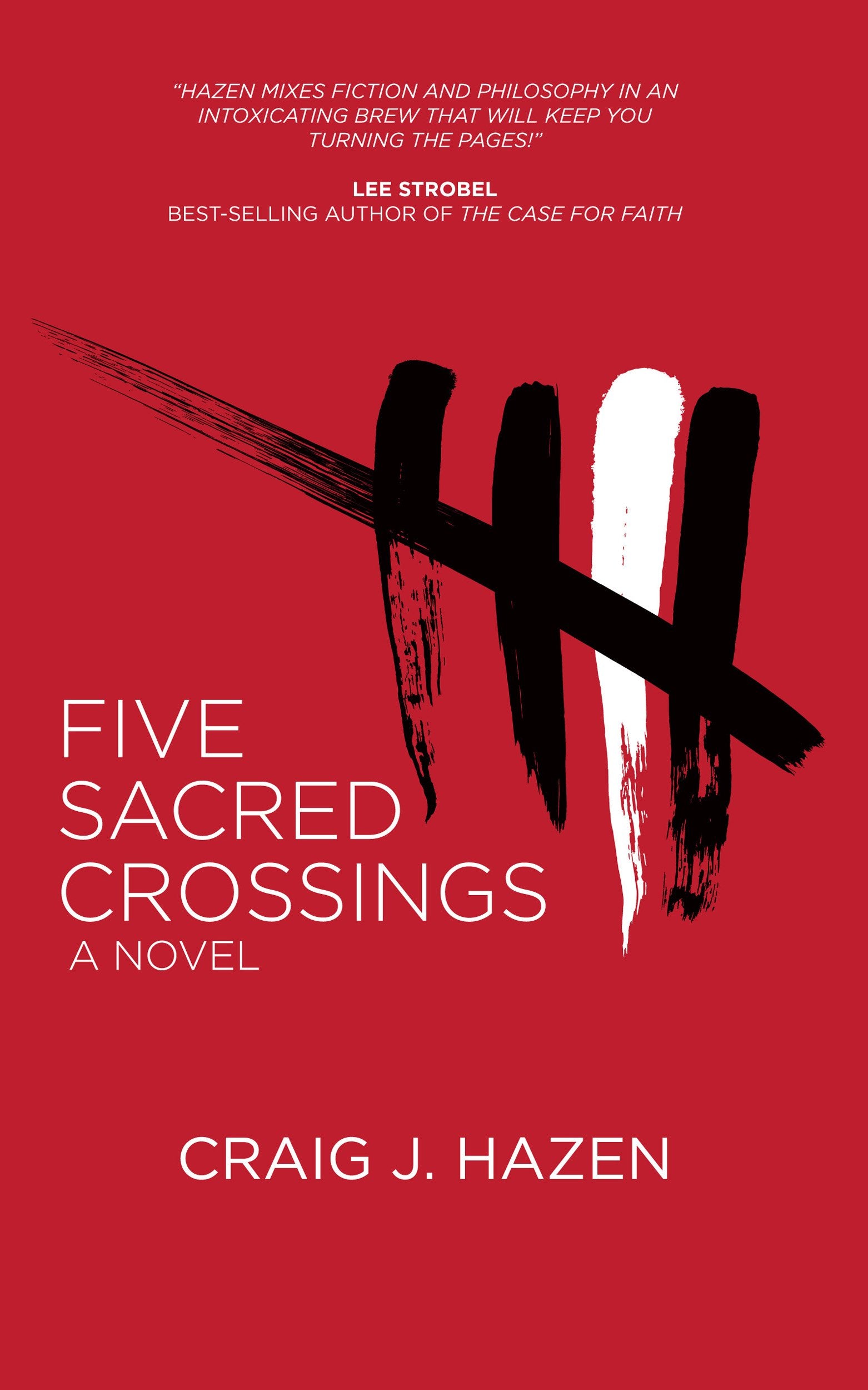 Five Sacred Crossings: A Novel - 2697