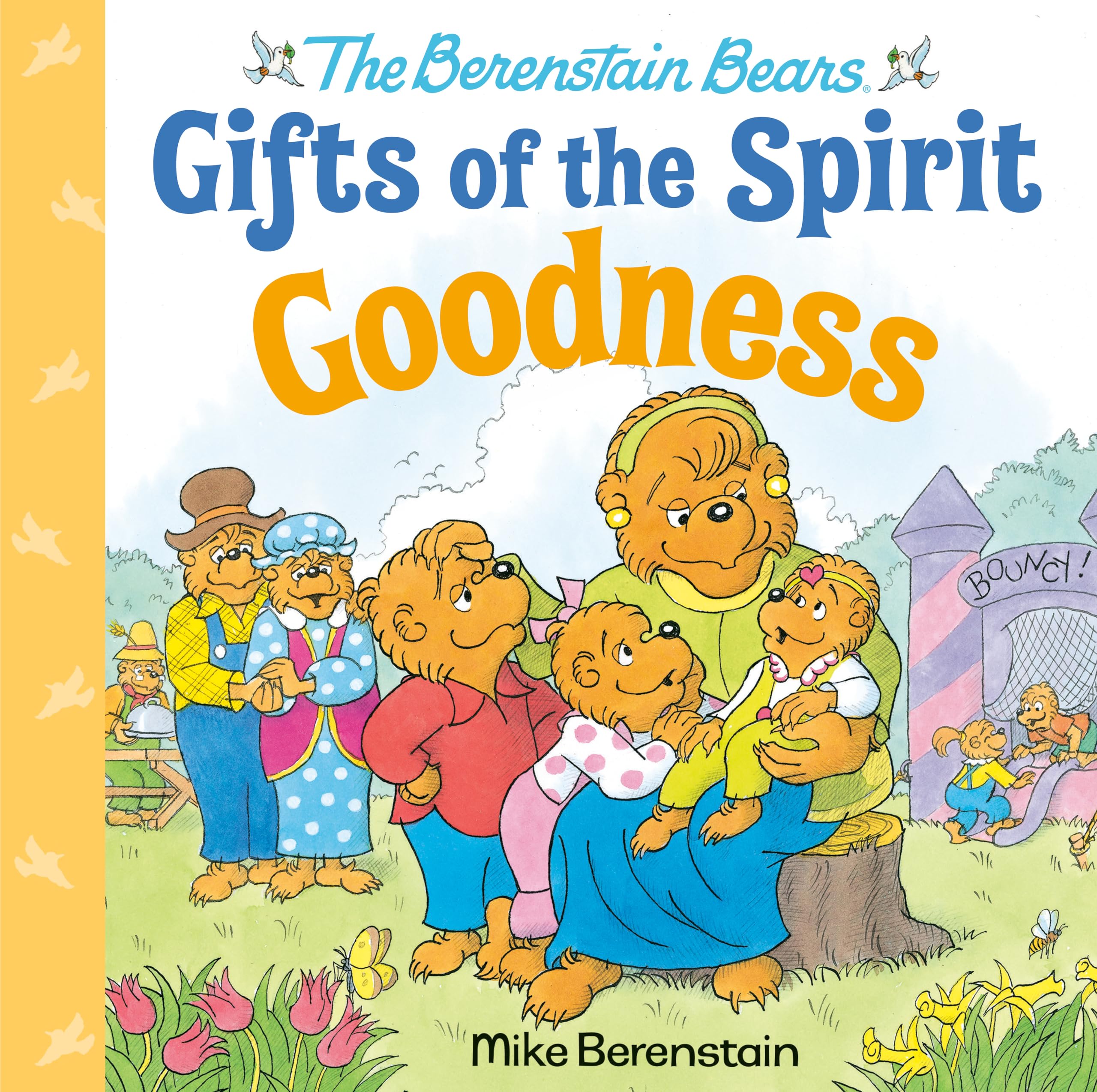 Goodness (Berenstain Bears Gifts of the Spirit) - 1913