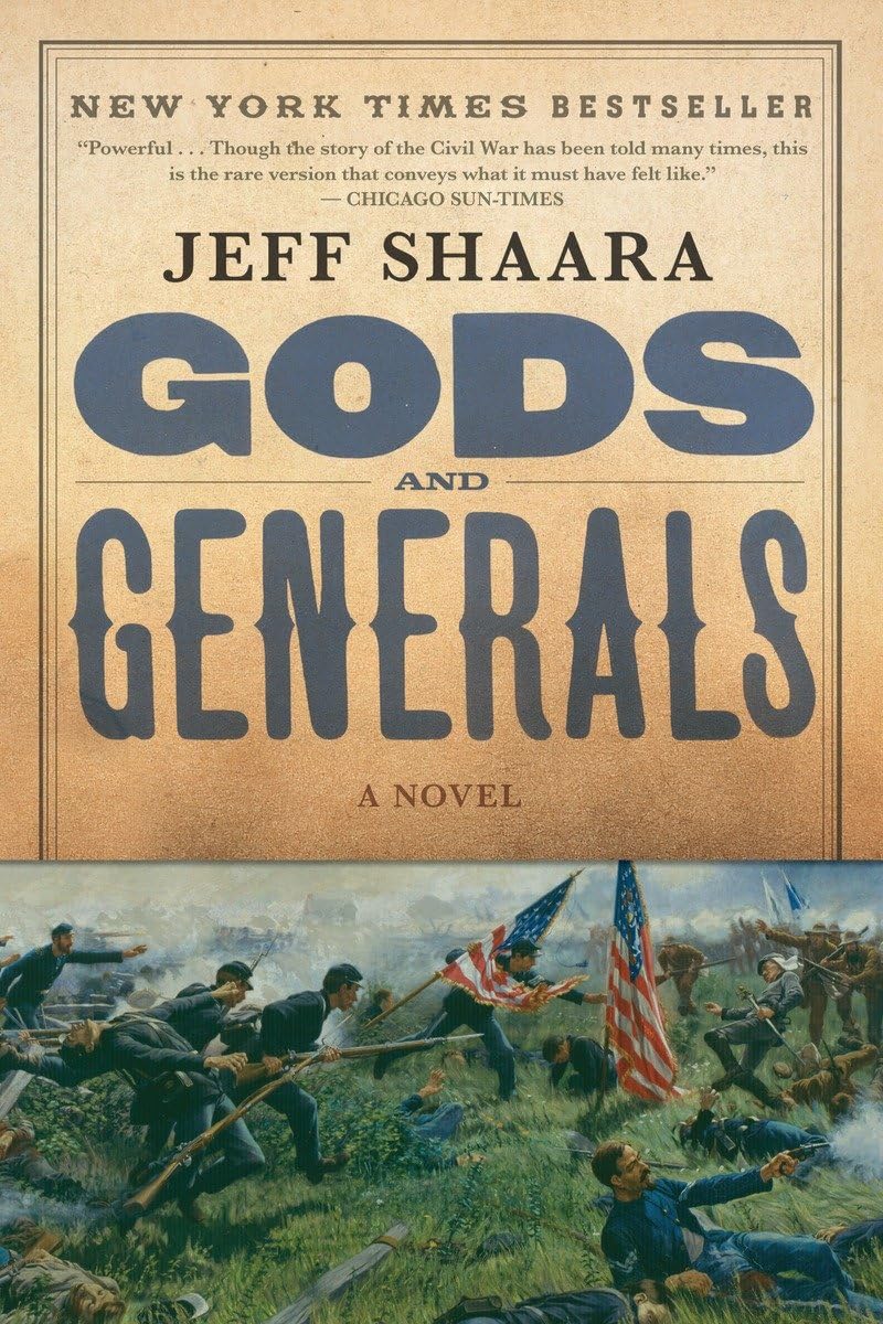 Gods and Generals: A Novel of the Civil War (Civil War Trilogy) - 7650