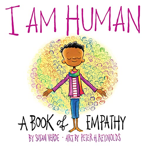 I Am Human: A Book of Empathy (I Am Books) - 1496