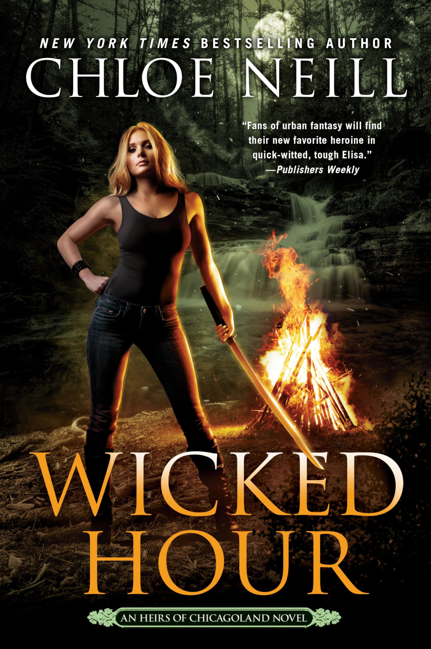 Wicked Hour (An Heirs of Chicagoland Novel) - 409