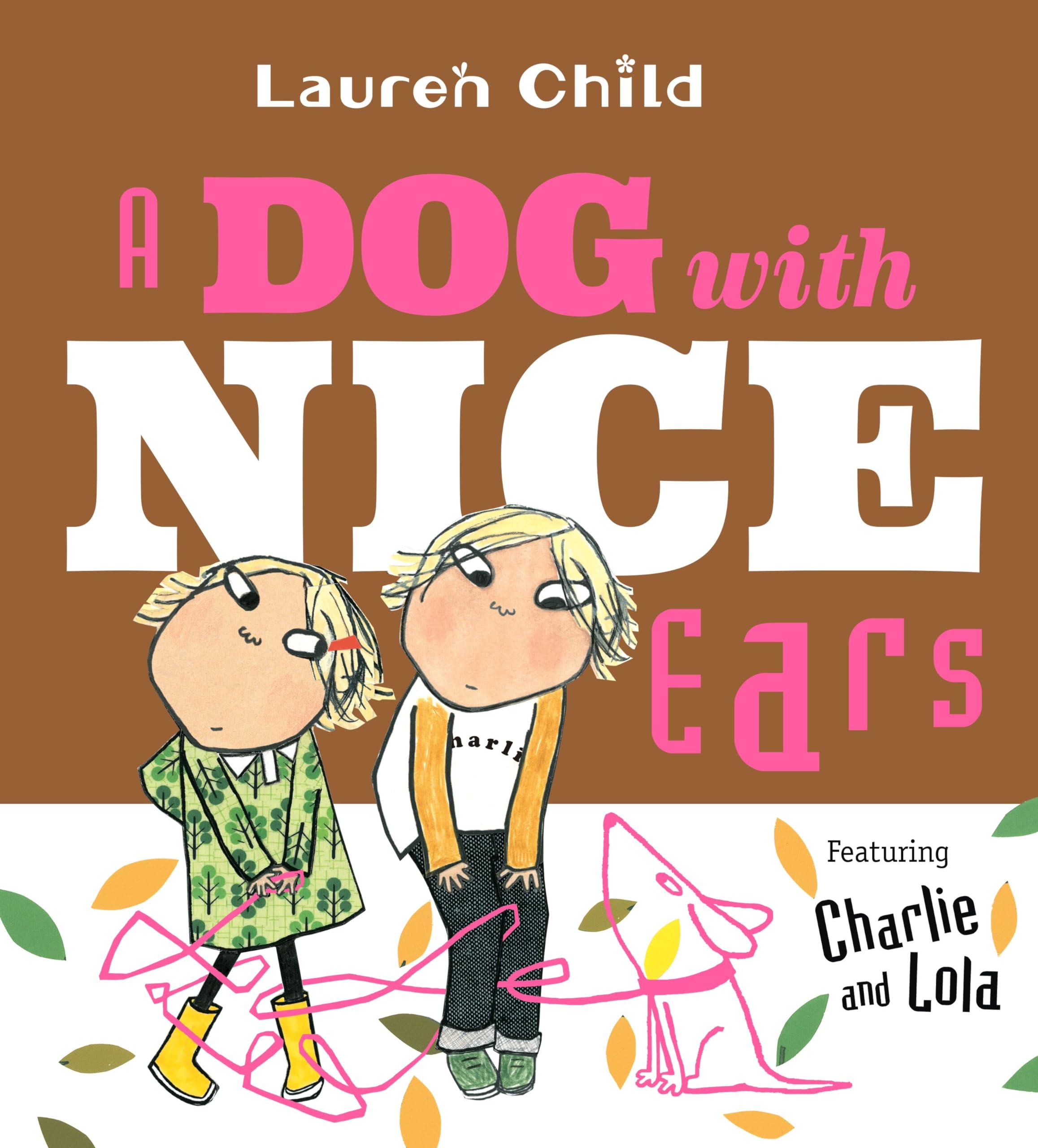 A Dog With Nice Ears (Charlie and Lola) - 8028