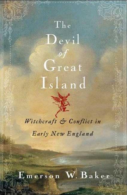 The Devil of Great Island: Witchcraft and Conflict in Early New England - 5433