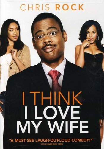 I Think I Love My Wife - 5658