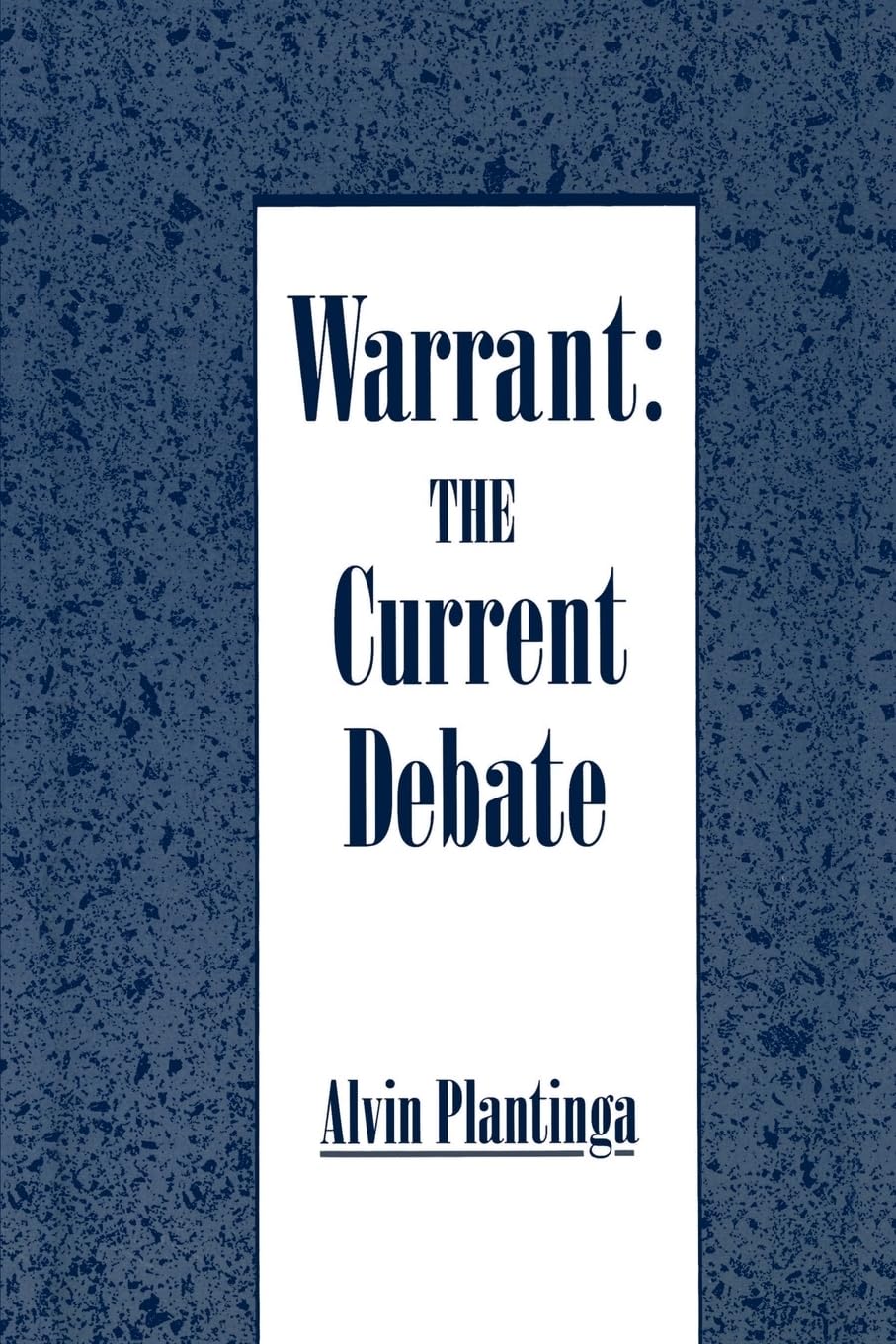 Warrant: The Current Debate - 8009