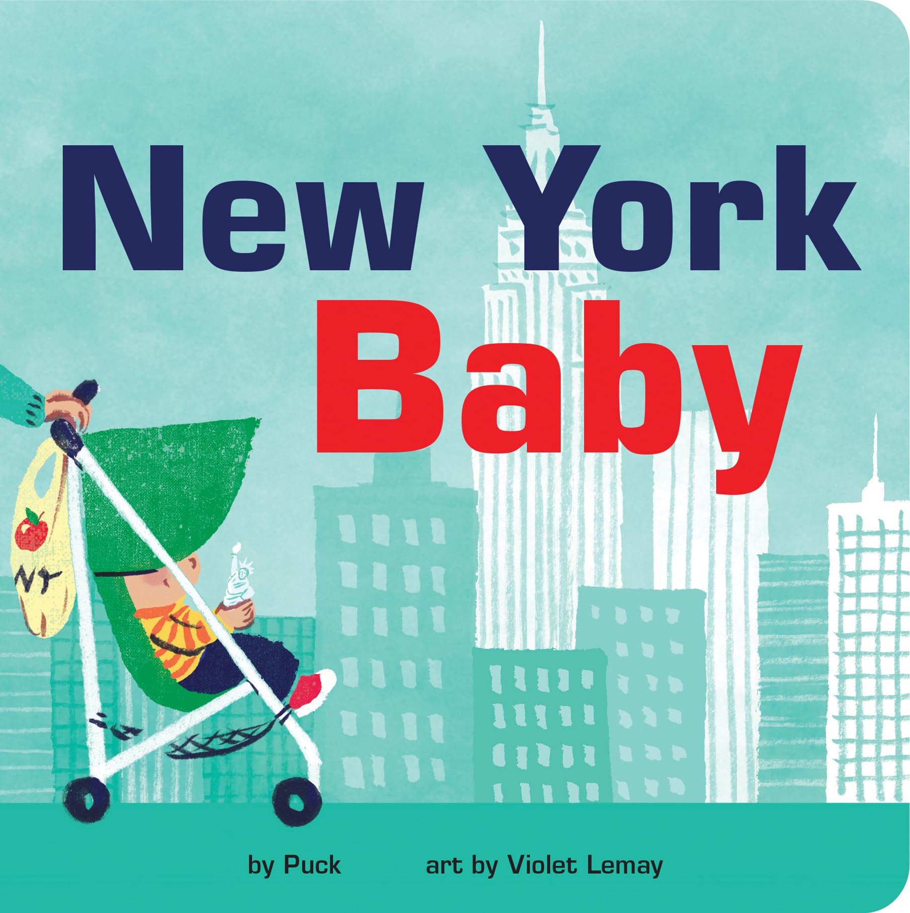 New York Baby: An Adorable & Giftable Board Book with Activities for Babies & Toddlers that Explores the Big Apple (Local Baby Books) - 6945