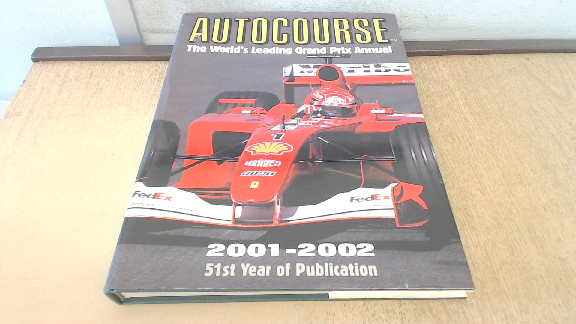 Autocourse: The World's Leading Grand Prix Annual 2001-2002 - 5193