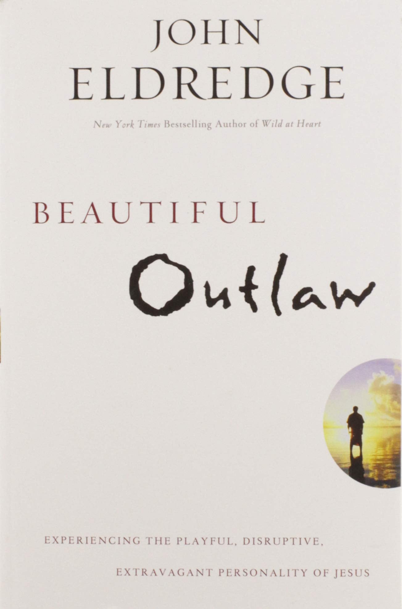 BEAUTIFUL OUTLAW: EXPERIENCING T - 1298