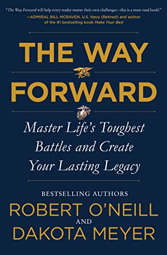 The Way Forward: Master Life's Toughest Battles and Create Your Lasting Legacy - 3392