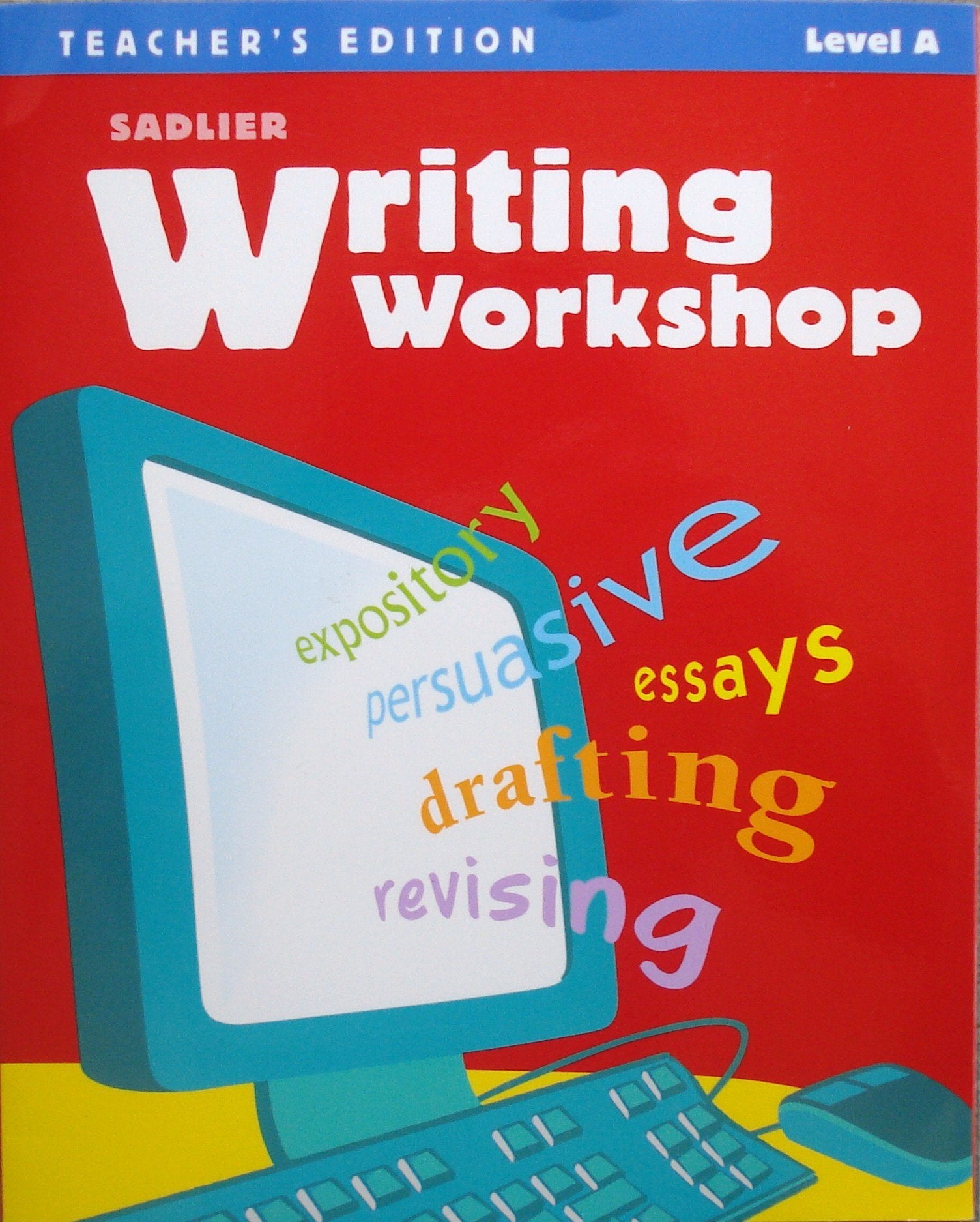 Writing Workshop, Teacher's Edition, Level A (Grade 6) (Sadlier Writing Workshop) - 9500