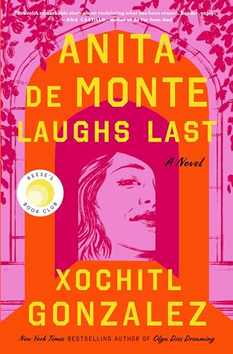 Anita de Monte Laughs Last: Reese's Book Club Pick (A Novel) - 9101