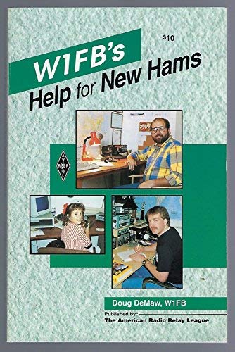 W1Fb's Help for New Hams (Publication No. 116 of the Radio Amateur's Library) - 7821