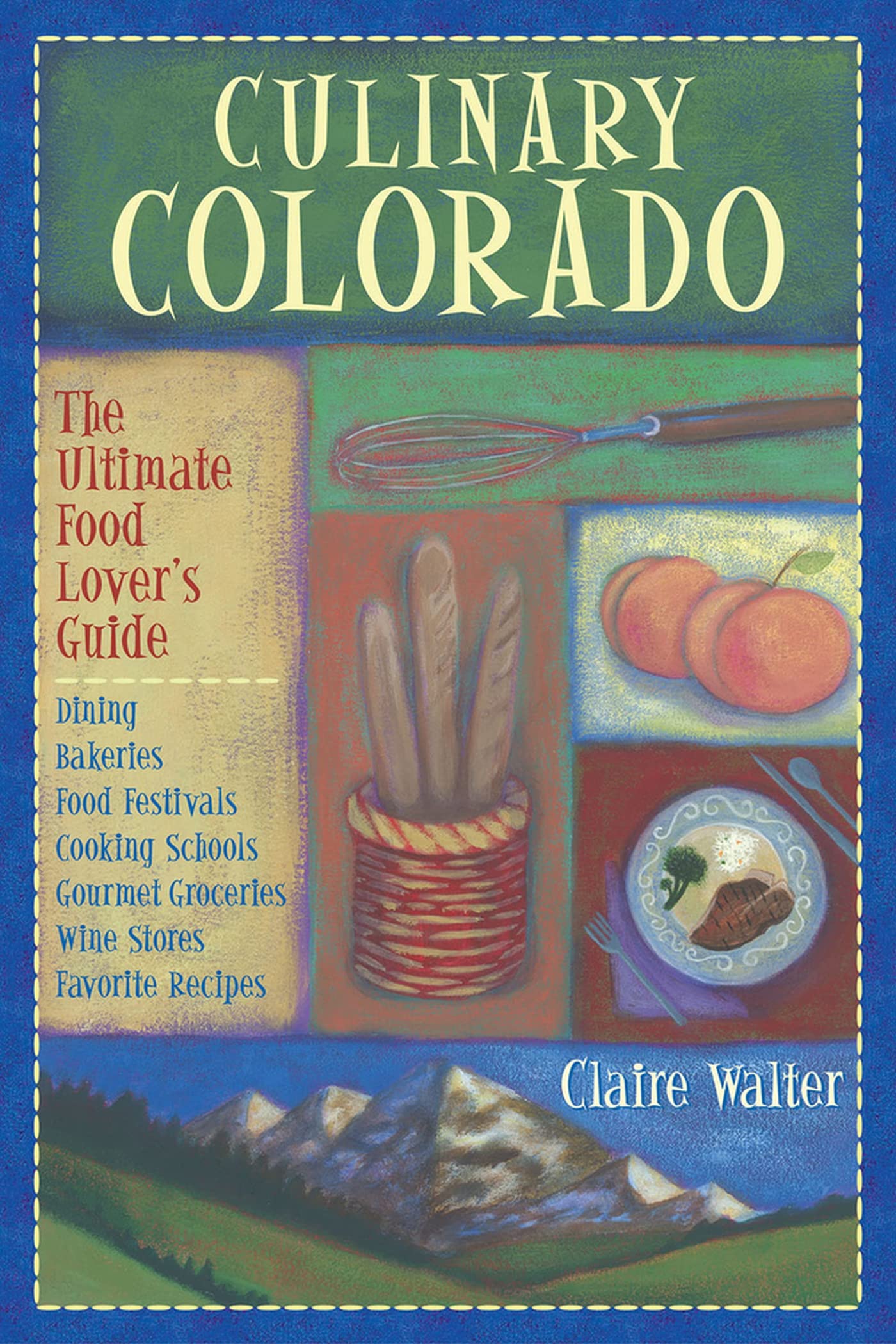 Culinary Colorado: The Ultimate Food Lover's Guide - 2513