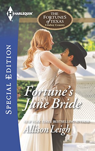 Fortune's June Bride (The Fortunes of Texas: Cowboy Country, 6)