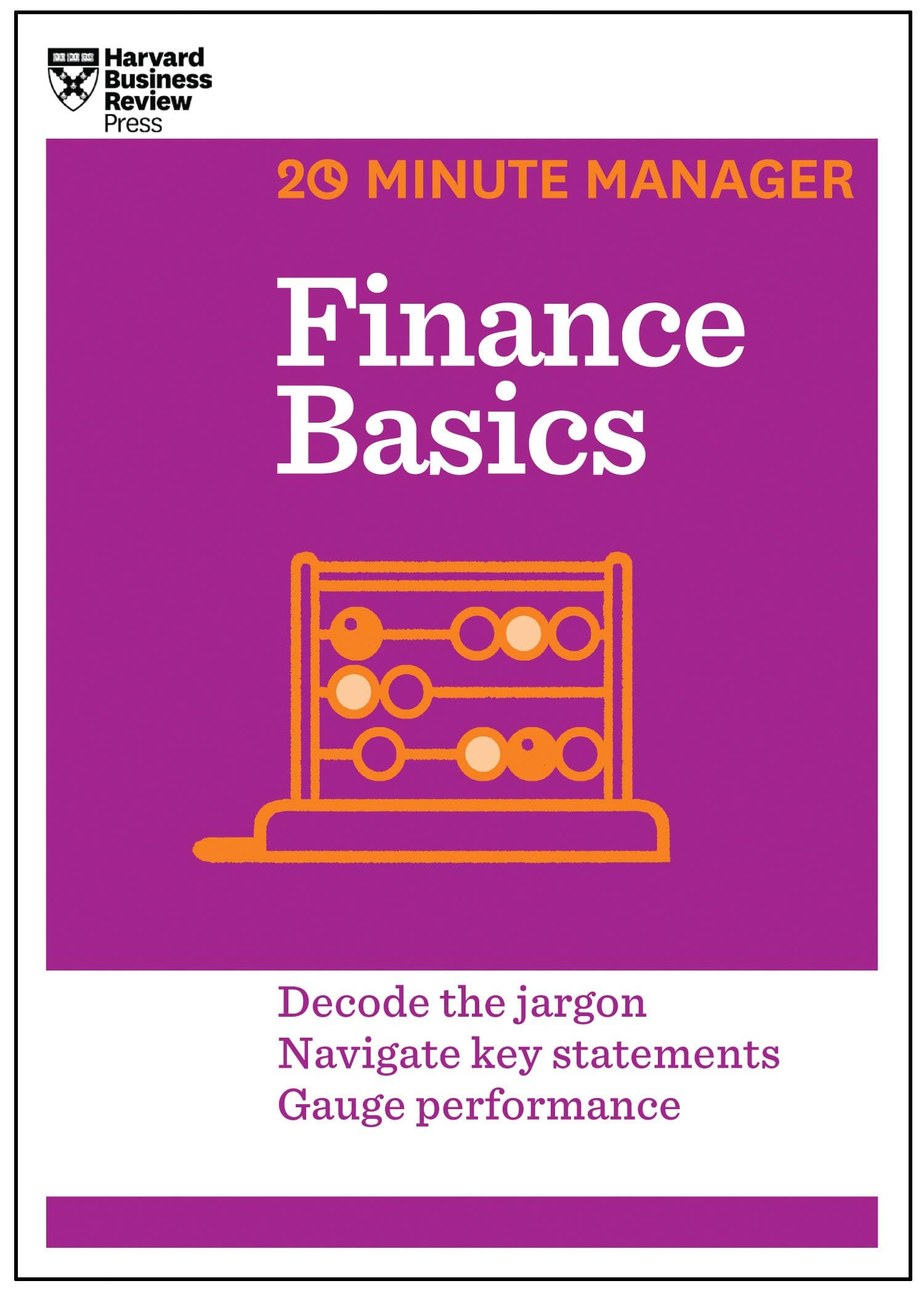 Finance Basics (HBR 20-Minute Manager Series) - 7630