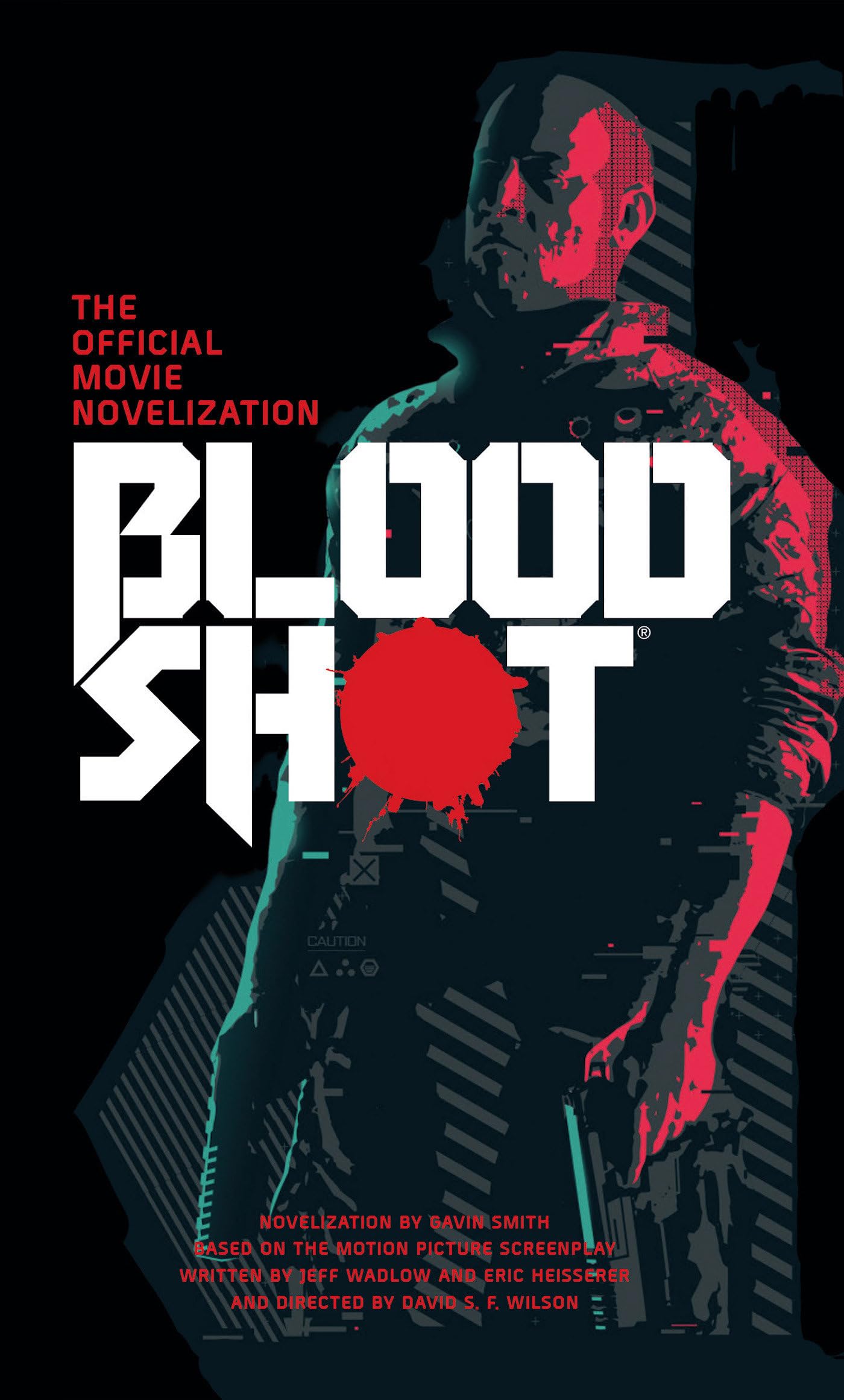 Bloodshot - The Official Movie Novelization - 7151