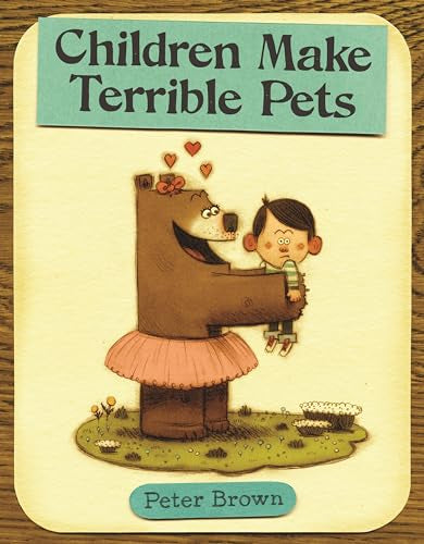 Children Make Terrible Pets (Starring Lucille Beatrice Bear, 1) - 3691