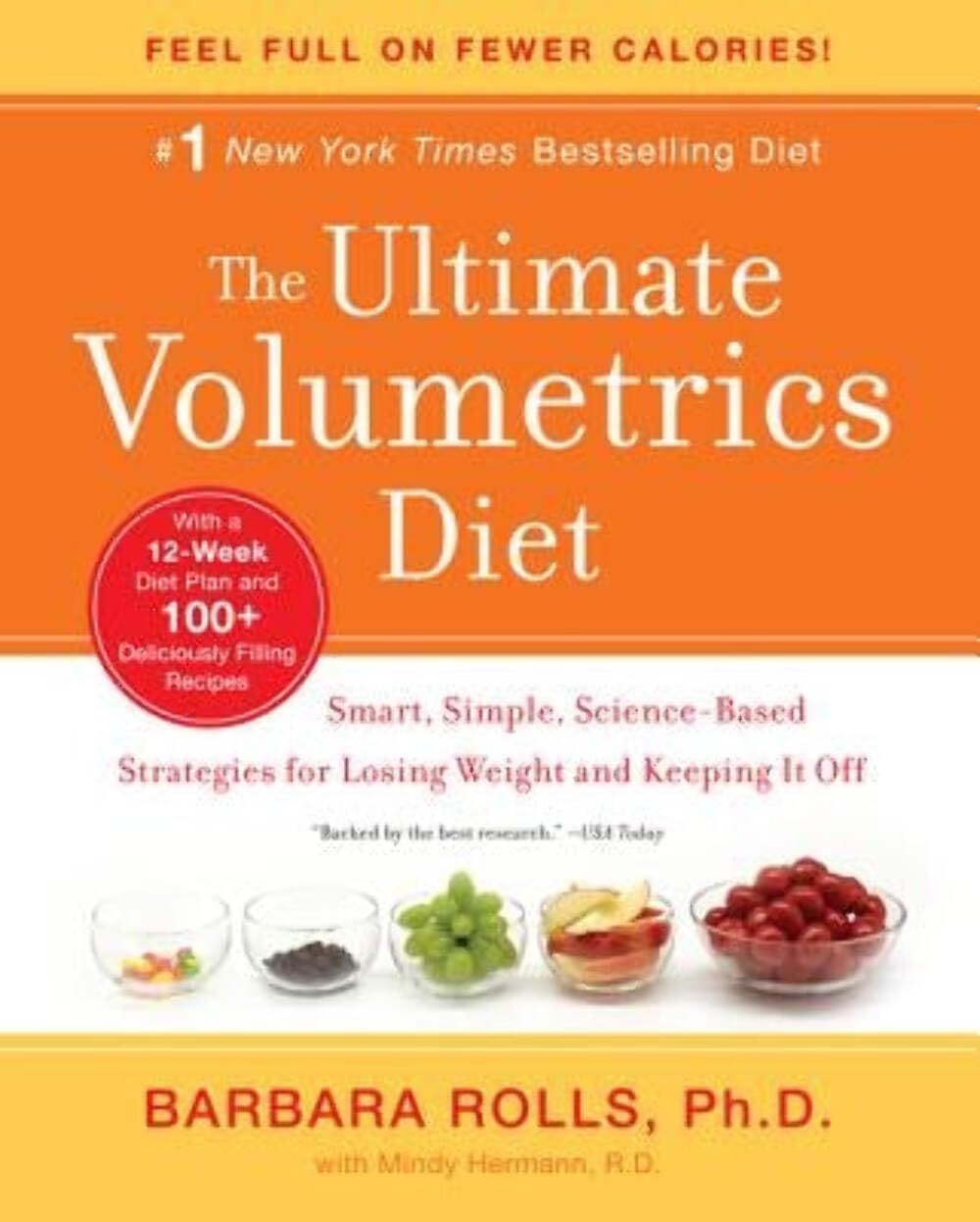 The Ultimate Volumetrics Diet: Smart, Simple, Science-Based Strategies for Losing Weight and Keeping It Off - 8633