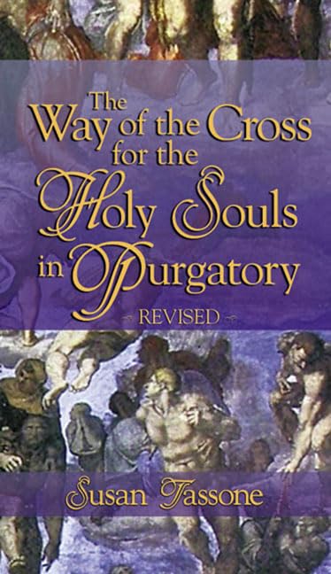 The Way of the Cross for the Holy Souls in Purgatory - 8990