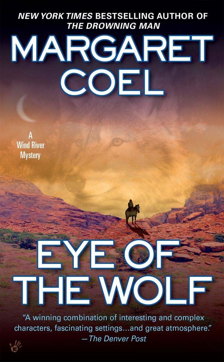 Eye of the Wolf (A Wind River Reservation Mystery) - 777