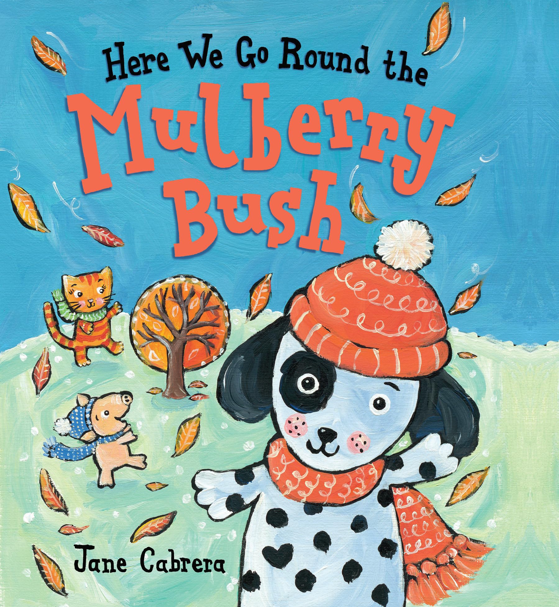 Here We Go Round the Mulberry Bush (Jane Cabrera's Story Time) - 6915