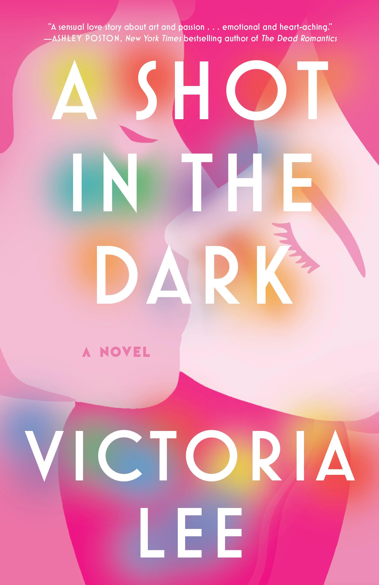 A Shot in the Dark: A Novel - 7332