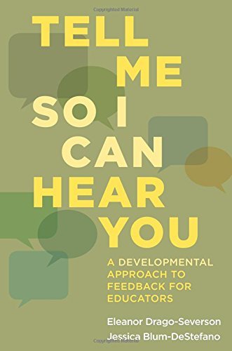 Tell Me So I Can Hear You: A Developmental Approach to Feedback for Educators - 7290