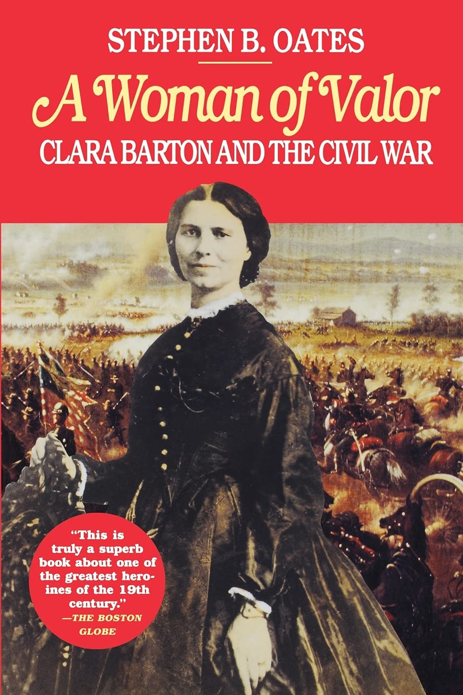 Woman of Valor: Clara Barton and the Civil War - 4798