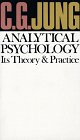 Analytical Psychology: Its Theory & Practice (The Tavistock Lectures)