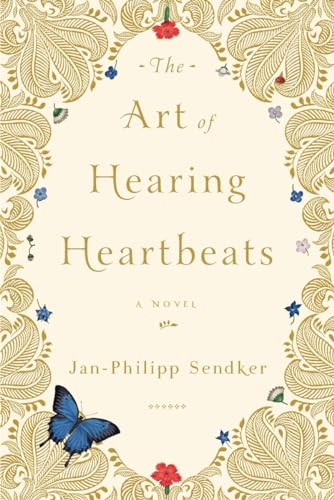 The Art of Hearing Heartbeats: A Novel - 3041