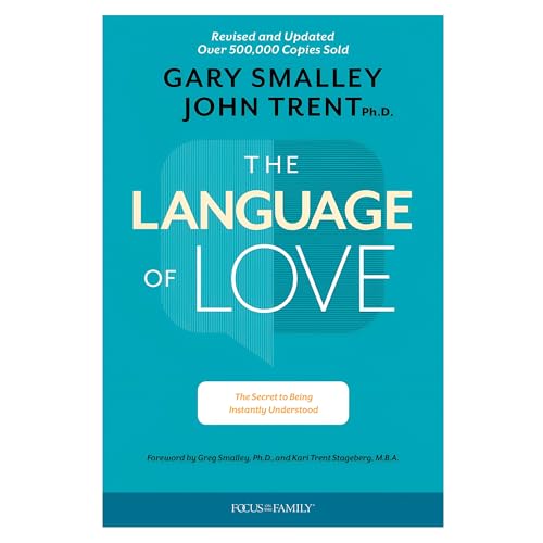 The Language of Love: The Secret to Being Instantly Understood - 4882