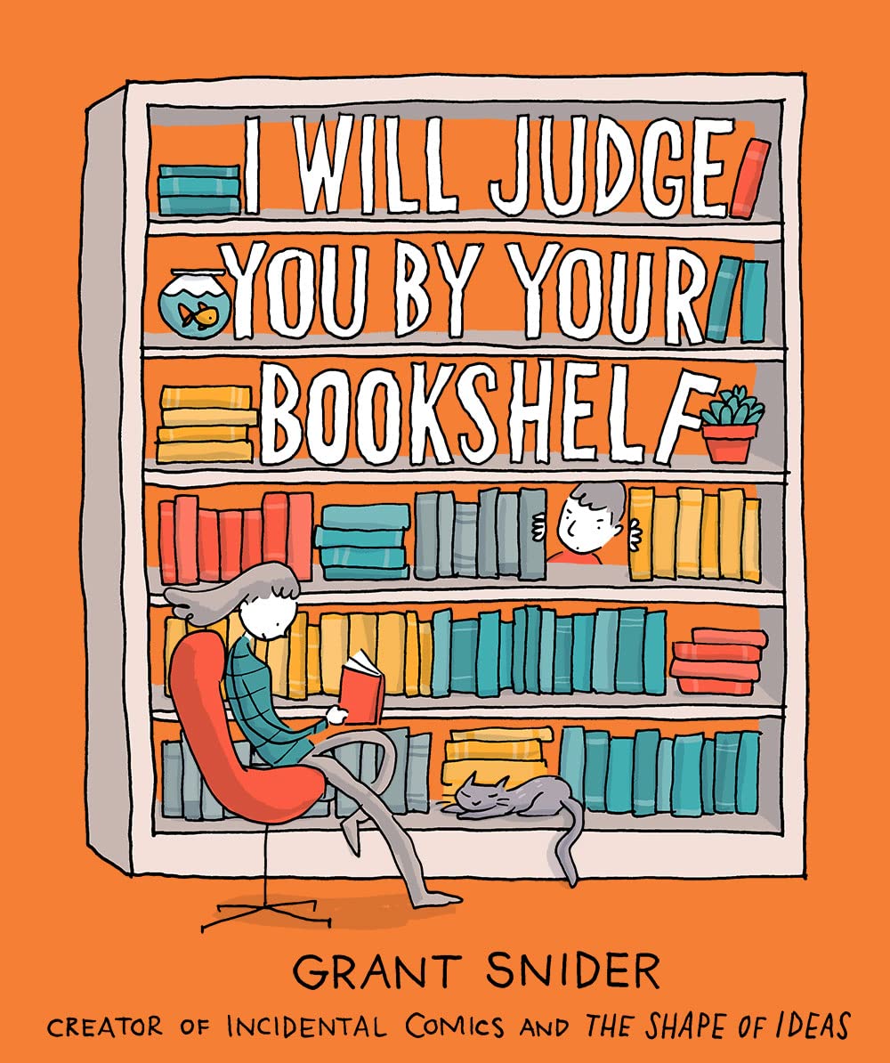 I Will Judge You by Your Bookshelf - 9349