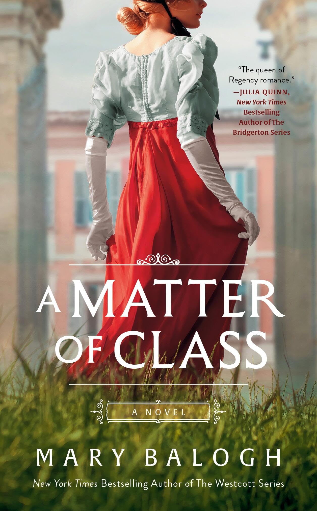 A Matter of Class: A Novel - 7402