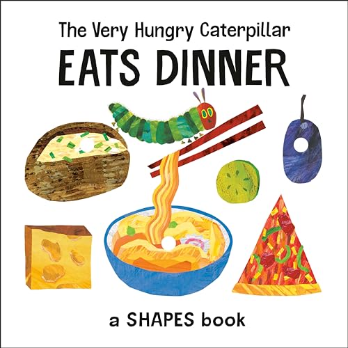 The Very Hungry Caterpillar Eats Dinner: A Shapes Book (The World of Eric Carle) - 4154