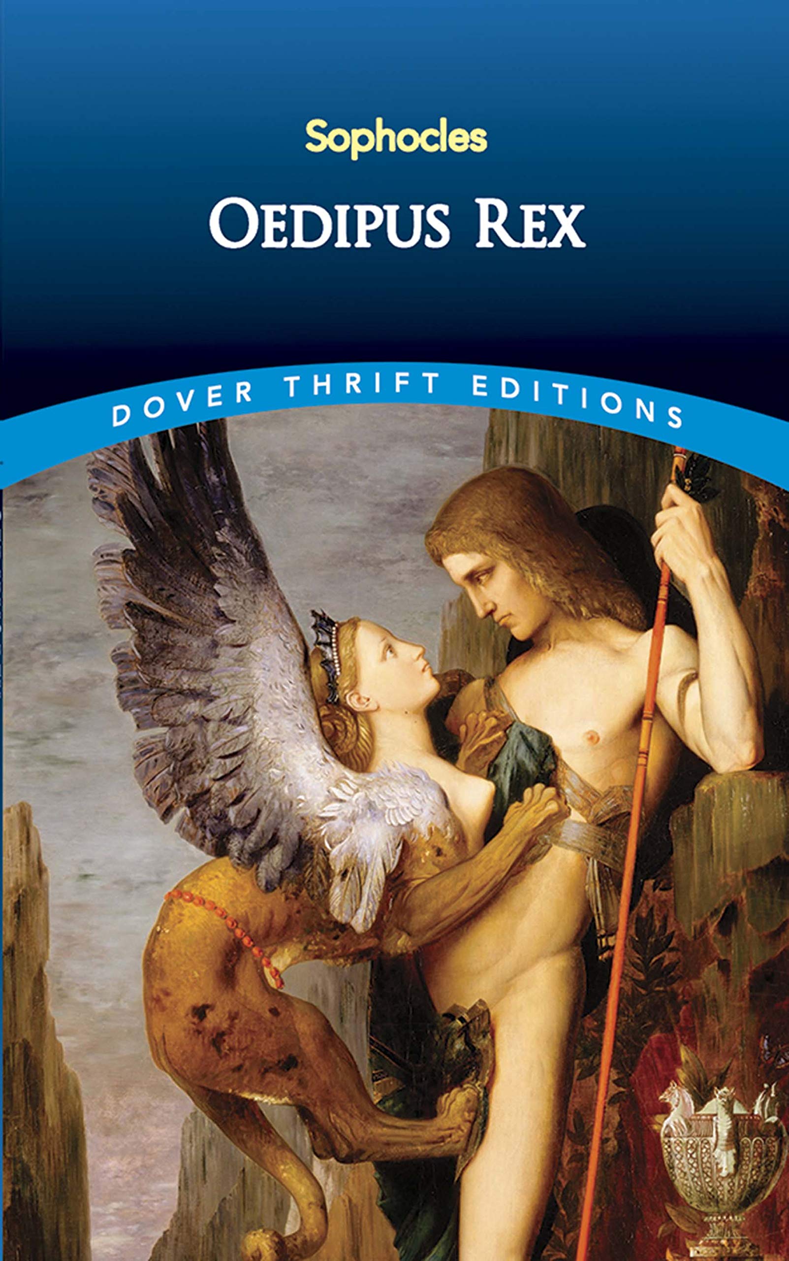 Oedipus Rex (Dover Thrift Editions: Plays) - 3215