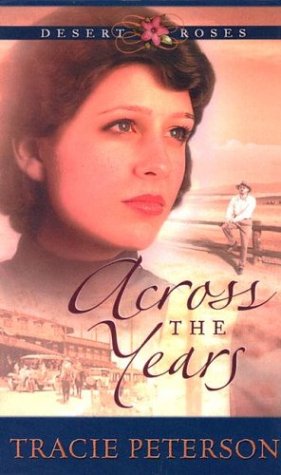 Across the Years (Desert Roses #2)