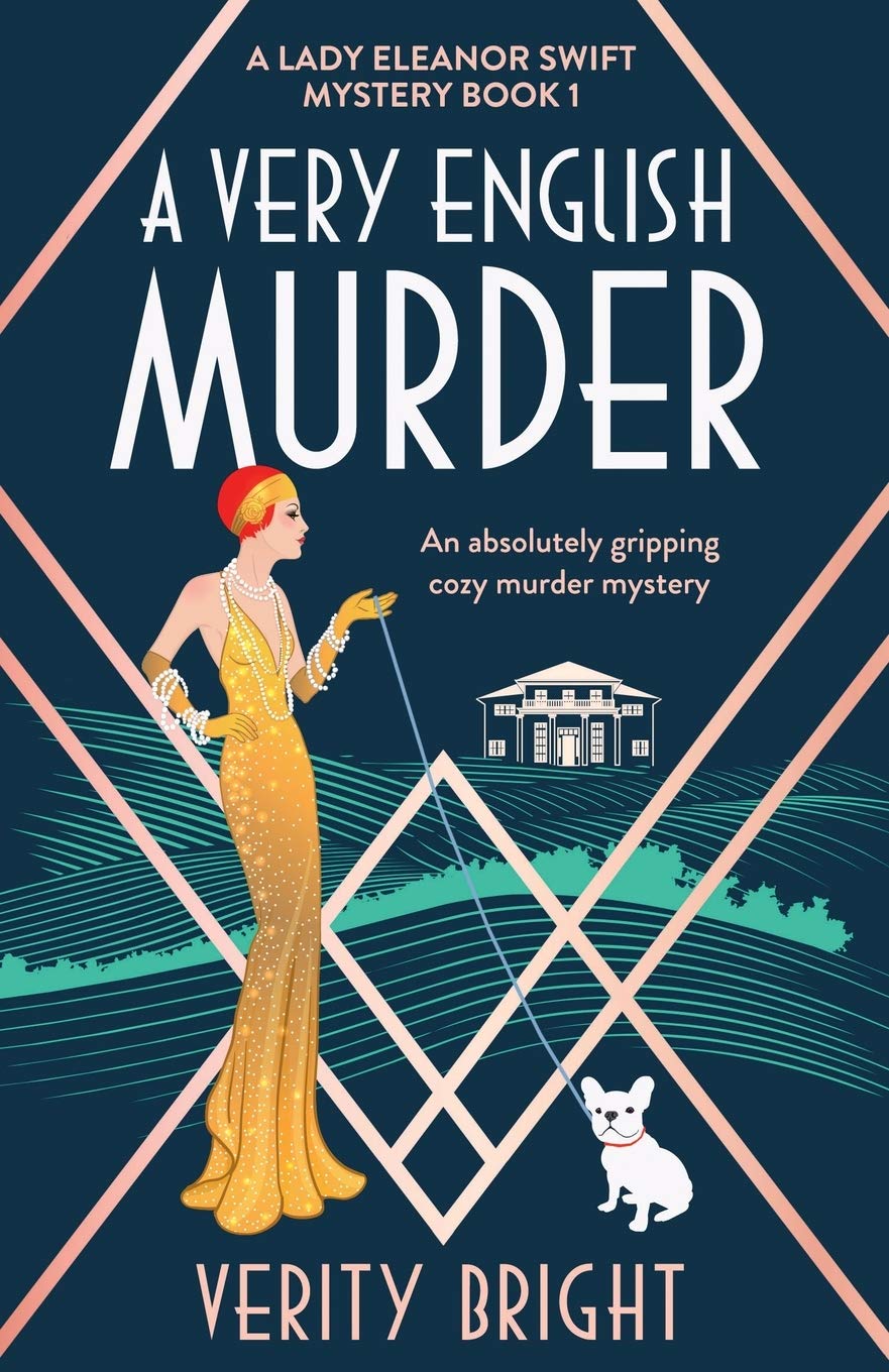 A Very English Murder: An absolutely gripping cozy murder mystery (A Lady Eleanor Swift Mystery) - 3240